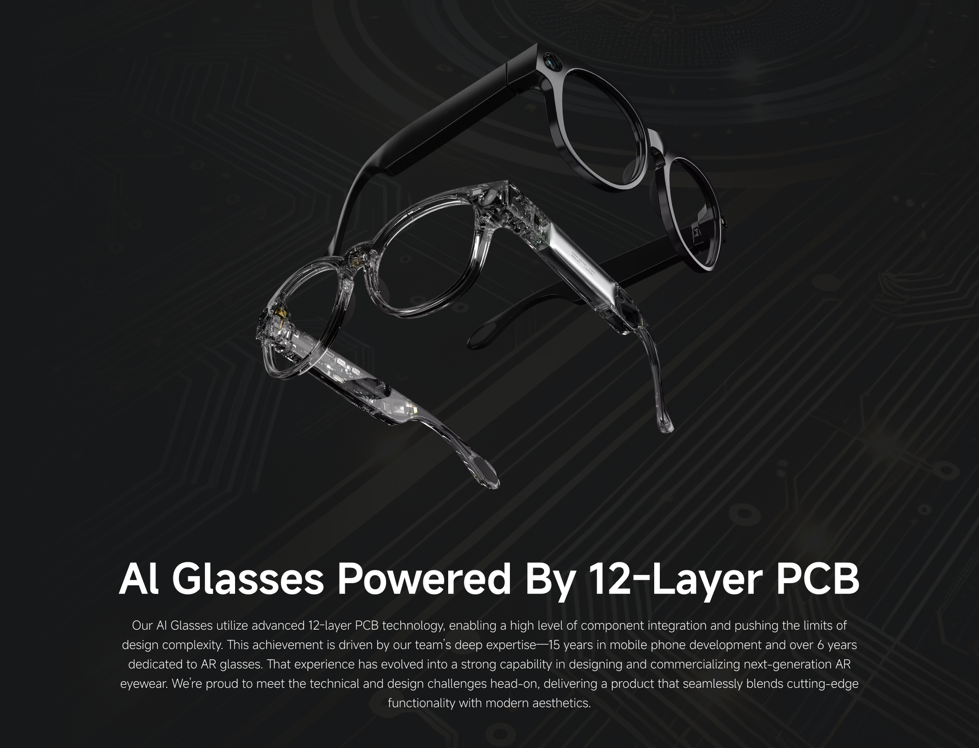 K900 black and transparent frame variants showing integrated electronics